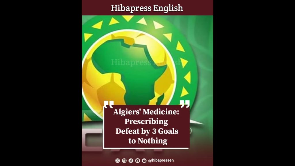 Algiers' Medicine: Prescribing Defeat by 3 Goals to Nothing