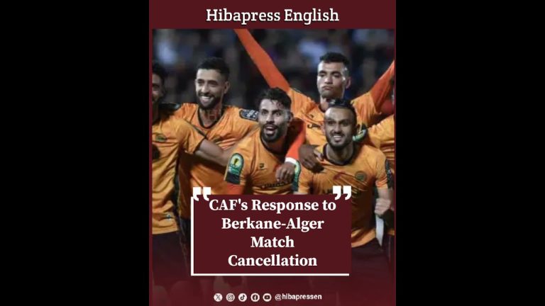 CAF's Response to Berkane-Alger Match Cancellation