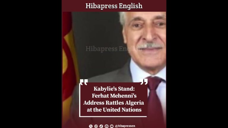 Kabylie's Stand: Ferhat Mehenni's Address Rattles Algeria at the United Nations