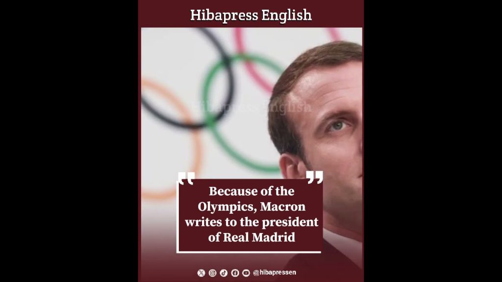 Because of the Olympics, Macron writes to the president of Real Madrid.