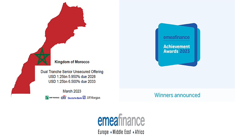 The bond issue launched by Morocco in March 2023 on the international market has just won the prize for “Best sovereign bond in Africa” of the year 2023, awarded by the prestigious financial magazine EMEA Finance.