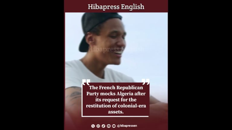French Republican Party mocks Algeria after its request for the restitution of colonial-era assets