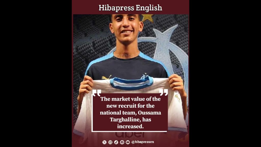 The market value of the new recruit for the national team, Oussama Targhalline, has increased.
