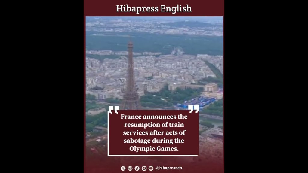 France announces the resumption of train services after acts of sabotage during the Olympic Games.