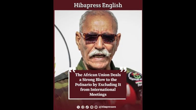 The African Union Deals a Strong Blow to the Polisario by Excluding It from International Meetings