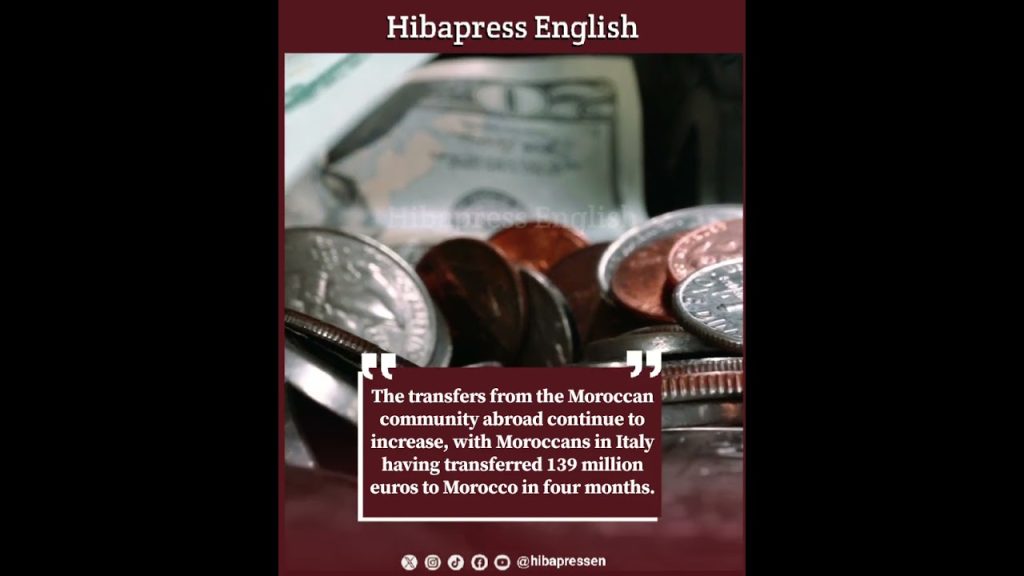 The transfers from the Moroccan community abroad continue to increase,