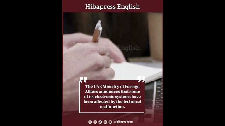 UAE  announces that some of its electronic systems have been affected by the technical malfunction