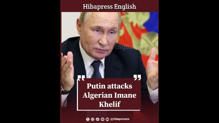 Putin attacks Algerian Imane Khelif