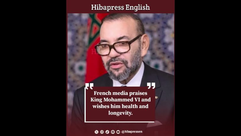 French media praises King Mohammed VI and wishes him health and longevity.