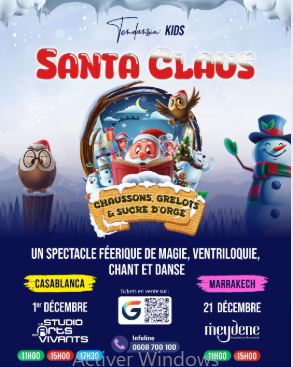 “Santa Claus: Slippers, Bells and Barley Sugar” – A magical show for the whole family in Casablanca and Marrakech, by Tendansia.