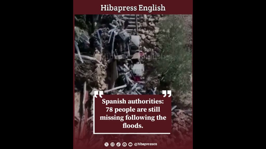 Spanish authorities: 78 people are still missing following the floods.