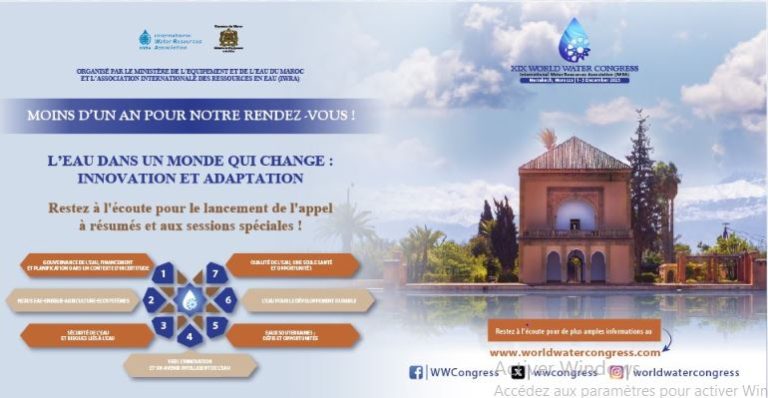 Moins d’un an pour le Rendez-vous du XIXème Congrès Mondial de l’Eau sous le thème « L'eau dans un monde qui change : Innovation et Adaptation »