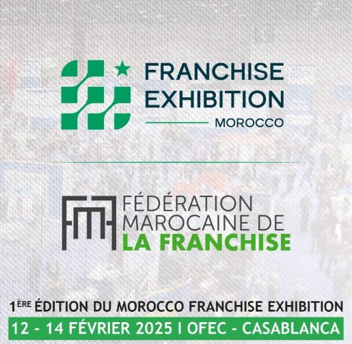 The Moroccan Franchise Federation is organizing the first edition of Dérchise Exhibition Morocco 2025