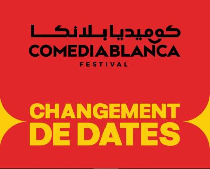COMEDIABLANCA 2025 AVANCE SES DATES : Un ajustement pour célébrer le rire… et le football !