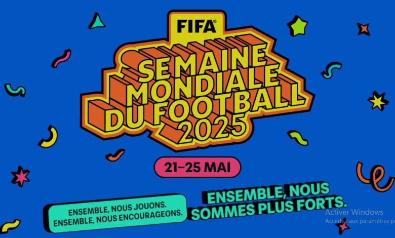 FIFA launches the first world football week to mobilize the whole family of the ball